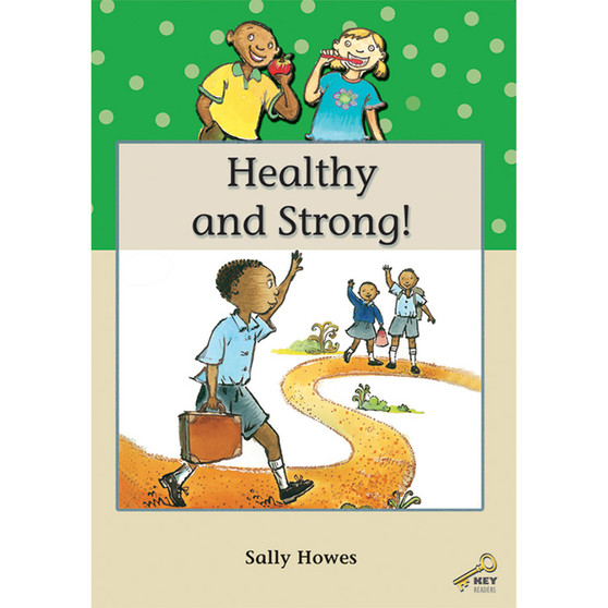 Key Readers: Green Level: Healthy and Strong! - ISBN 9780796029010