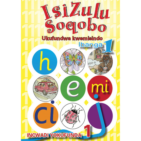 isiZulu Soqobo (Phonic Prog) Grade 1 Reader Level 1 - ISBN 9780796042941
