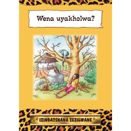 Izindatshana Zezilwane Series: Wena Uyakholwa? - ISBN 9780796038456