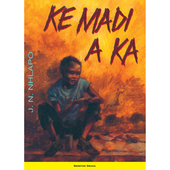 Ke Madi a Ka - ISBN 9780796013118