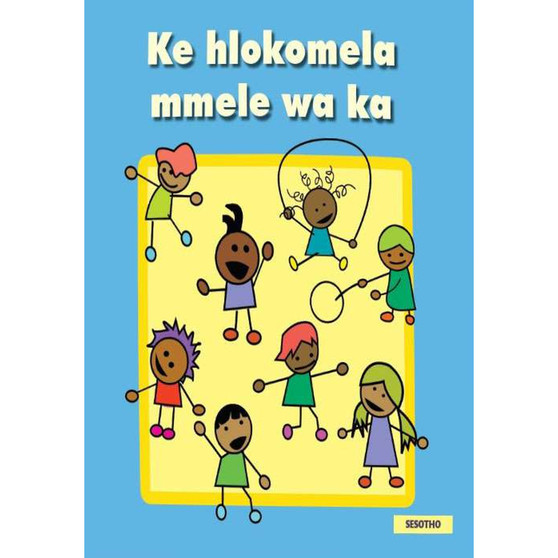 Ke Hlokomela Mmele Wa Ka - ISBN 9780796064035