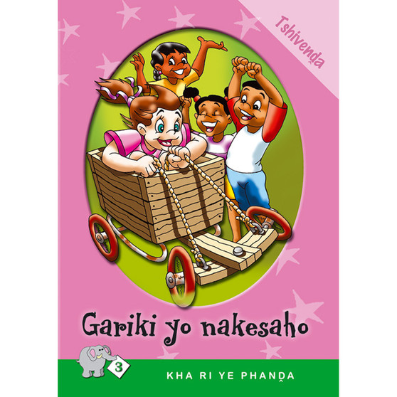 Kha Ri Ye Phanda: Level 3 Book 3: Gariki Yo Nakesaho - ISBN 9780796029409