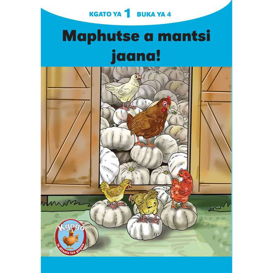 Kgogo le Ditsala Tsa Gagwe Blue (Setswana) Kgato 1 Buka Ya 4 - ISBN 9781430600558