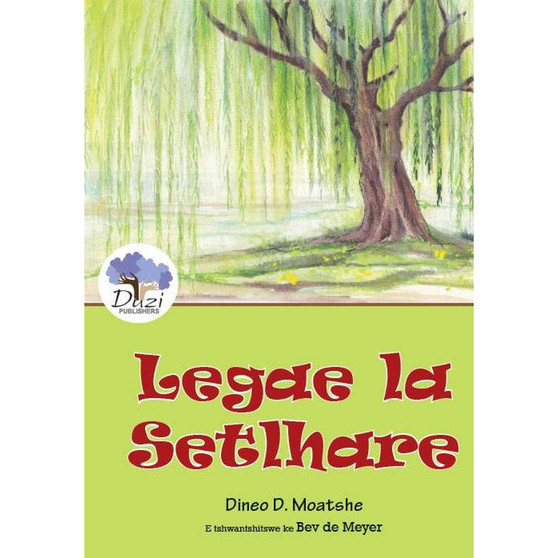 Legae le Setlhare - ISBN 9781485826385