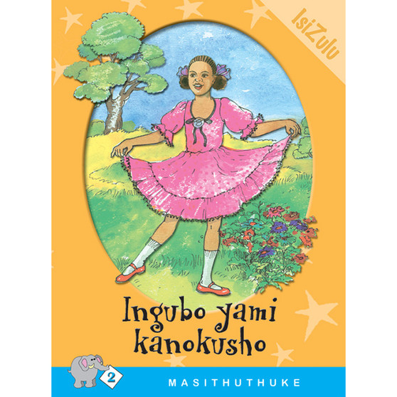 Masithuthuke Series Level 2 Book 2 Ingubo Yami Kanokusho - ISBN 9780796017475
