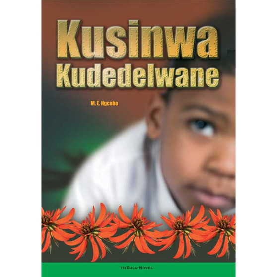 Kusinwa Kudedelwane - ISBN 9780796031167