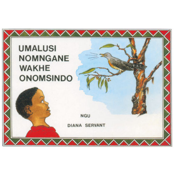 Malusi Series: Umalusi Nomngane Wakhe Onomsindo - ISBN 9781868510474