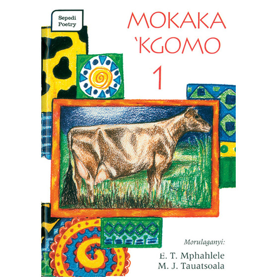 Mokaka' Kgomo 1 - ISBN 9780796010841