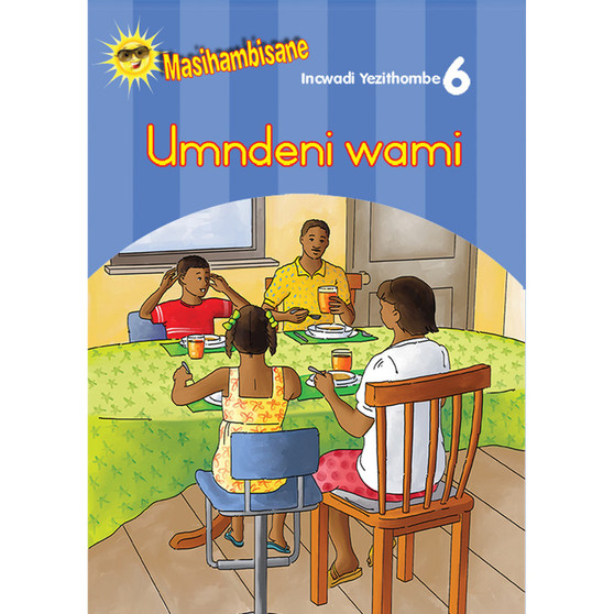 Masihambisane Ibanga R Picture Book 6: Umndeni Wami - ISBN 9780796048349