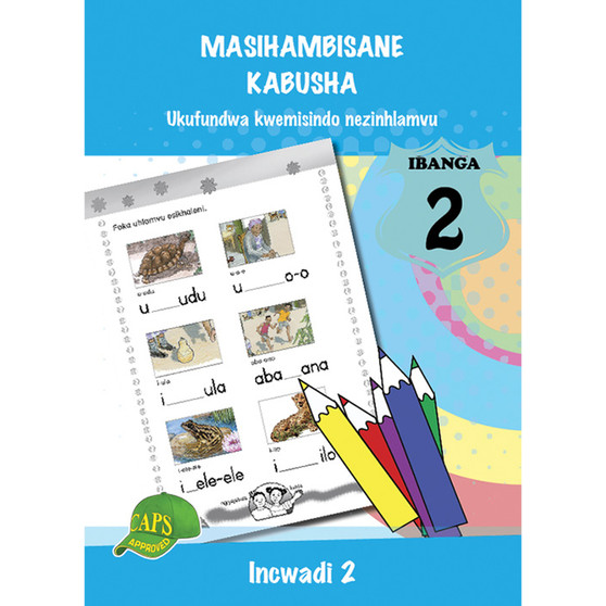 Masihambisane Kabusha (Phonic Prog) Grade 2 Reader Level 2 - ISBN 9780796042811