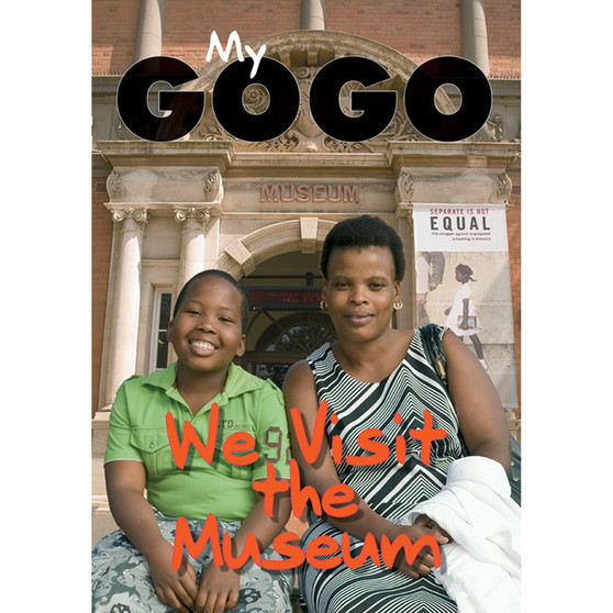 My Gogo (English): My Visit to the Museum - ISBN 9780796033086