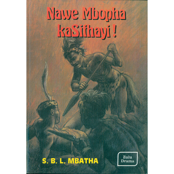 Nawe Mbopha Kasithayi - ISBN 9780796010551