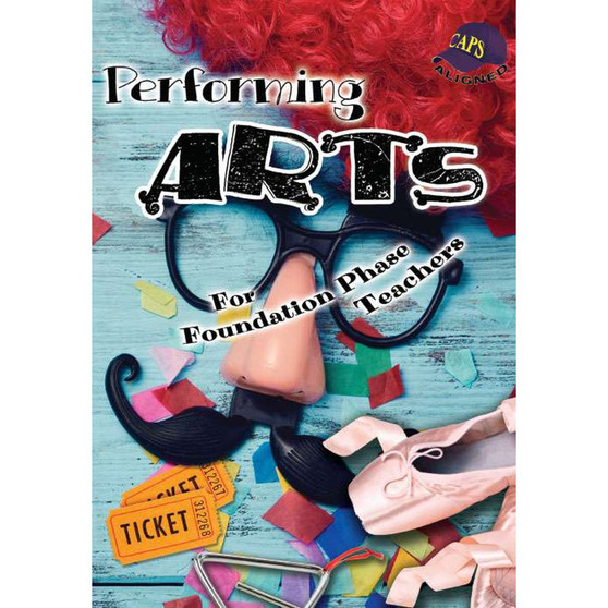 Performing Arts for Foundation Phase Teachers - ISBN 9780796040534