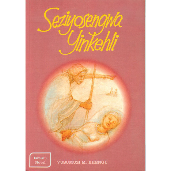 Seziyosengwa Yinkehli - ISBN 9781868510764