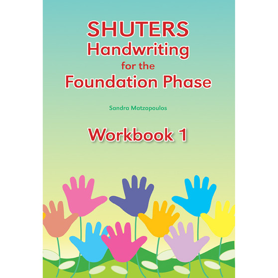Shuters Handwriting for the Foundation Phase Workbook 1 - ISBN 9780796056559