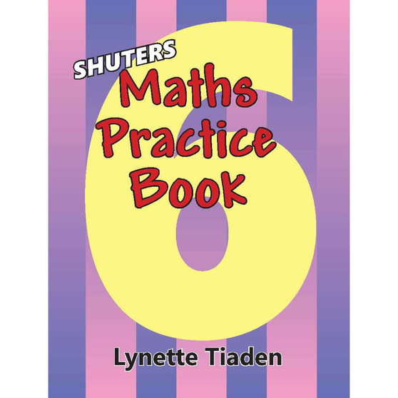 Shuters Maths Practice Book Grade 6 - ISBN 9780796093271