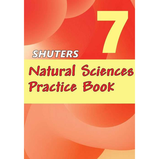 Shuters Natural Sciences Practice Book Grade 7 - ISBN 9780796059338