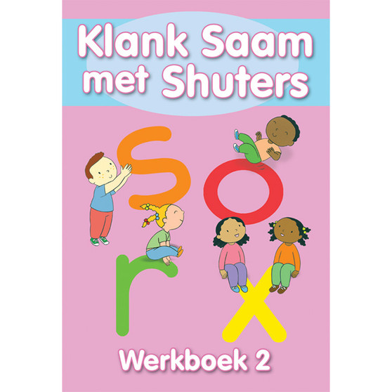 Shuters Sound Sense: (Afrik) Klank Saam met Shuters Boek 2 - ISBN 9780796036094