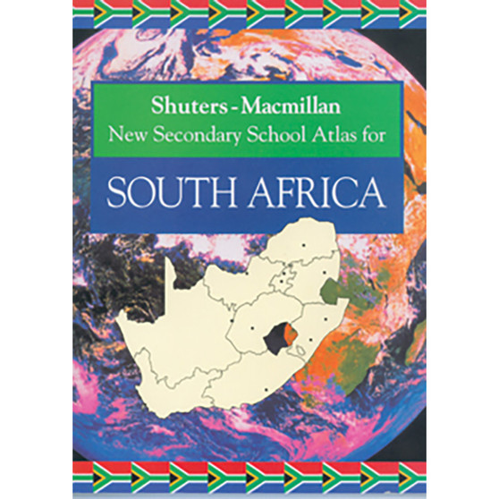 Shuters Macmillan New Secondary School Atlas for SA - ISBN 9780796008350