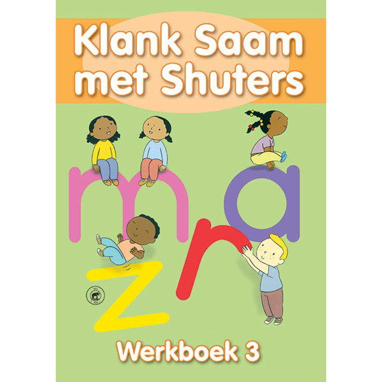 Shuters Sound Sense: (Afrik) Klank Saam met Shuters Boek 3 - ISBN 9780796036100