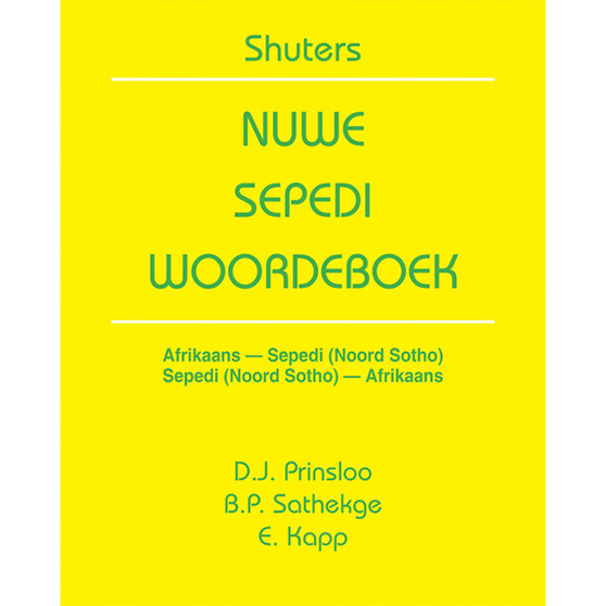 Shuters New Sepedi Dictionary (Afrikaans) - ISBN 9780796010414