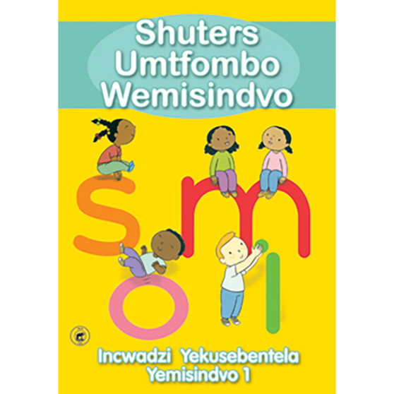 Shuters Sound Sense: (Siswati) Workbook 1 - ISBN 9780796039705
