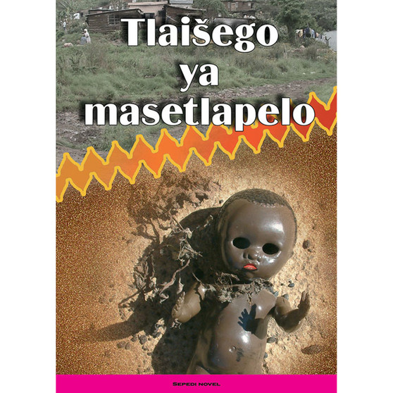 Tlaisego Ya Masetlapelo - ISBN 9781919778341