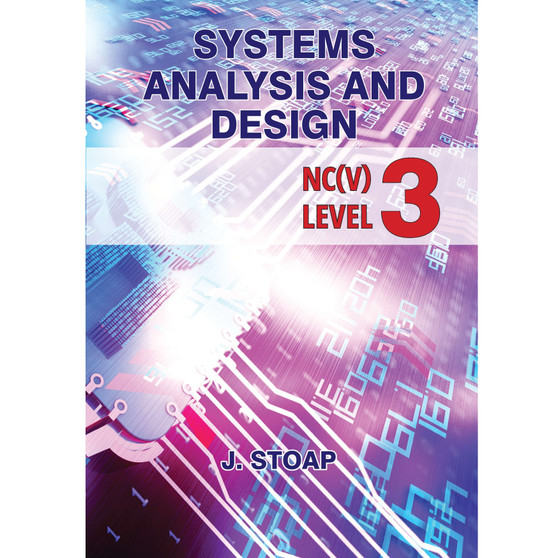 Shuters Systems Analysis and Design NC(V) Level 3 Student Textbook - ISBN 9780796075499
