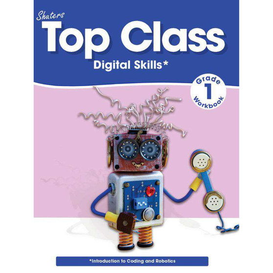 Top Class Grade 1 Digital Skills Workbook - ISBN 9781485835813