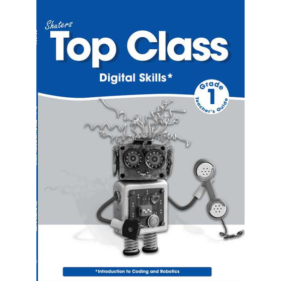 Top Class Digital Skills Grade 1 Teachers Guide - ISBN 9781485836148