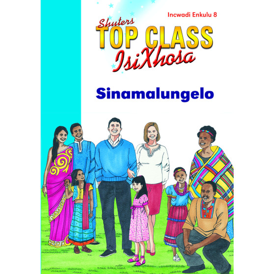 Top Class isiXhosa FAL Grade 1 Big Book 8: Sinamalungelo - ISBN 9780796063007