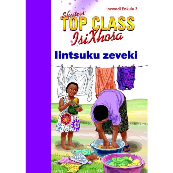 Top Class isiXhosa FAL Grade 2 Big Book 3: Iintsuku Zeveki - ISBN 9780796063236
