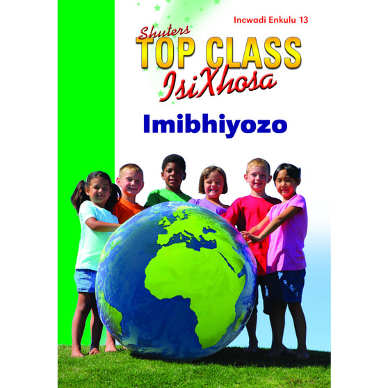 Top Class isiXhosa FAL Grade 3 Big Book 13: Imibhiyozo - ISBN 9780796064257