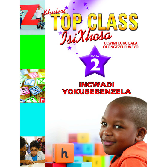 Top Class isiXhosa FAL Grade 2 Workbook (Incwadi Yokusebenzela) - ISBN 9780796063205