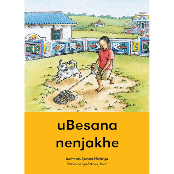 Ubesana Nezakhe Series: Ubesana Nenja Yakhe - ISBN 9780796038500