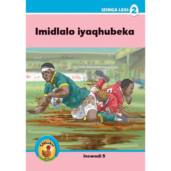 Ukuku Reading Scheme Blue Series: Level 2- Book 5- Imidlalo Iyaqhubeka - ISBN 9781485818908