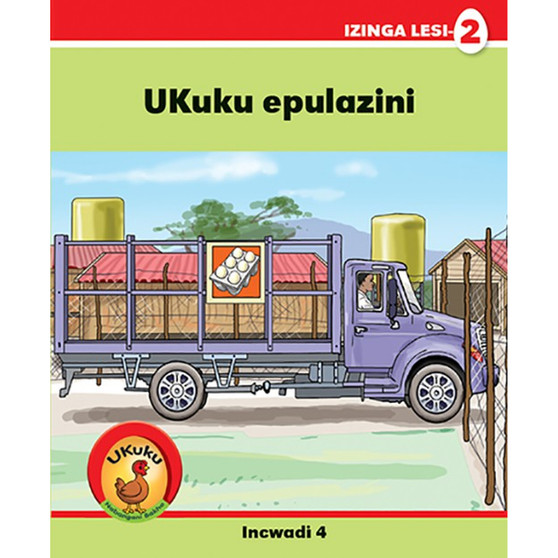 Ukuku Nabangani Bakhe: Red Series: L2 Book 4: Ukuku Epulazini - ISBN 9781485818656