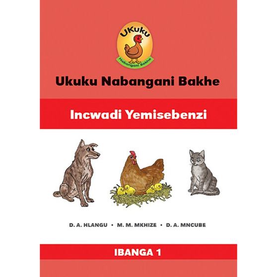 Ukuku Nabangani Bakhe: Red Series: Workbook - ISBN 9781485820307