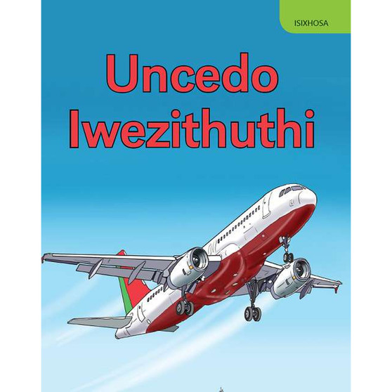 Uncedo Iwezithuthi - ISBN 9780796073945