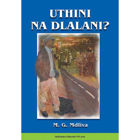 Uthini na Dlalani - ISBN 9780796023117
