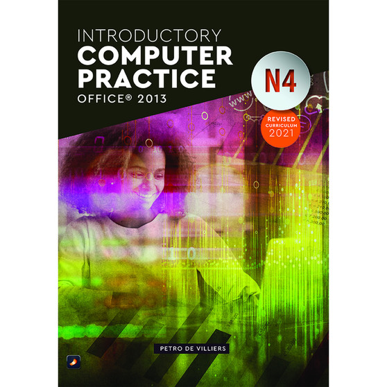 N4 Introductory Computer Practice Office 2013 - ISBN 9780639210490