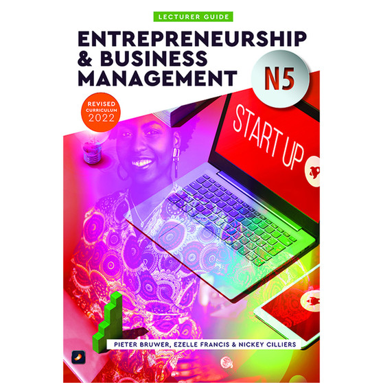 N5 Entrepreneurship and Business Management Lecturer Guide - ISBN 9781776372171