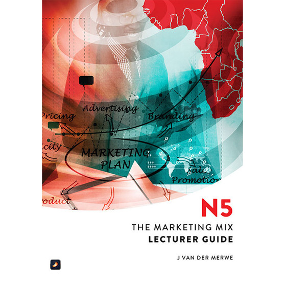 N5 The Marketing Mix Lecturer Guide - ISBN 9781775818137