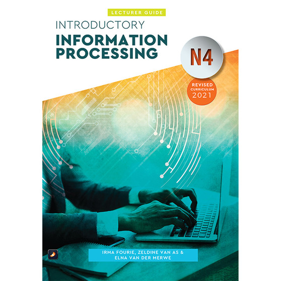 N4 Introductory Information Processing Lecturer Guide - ISBN 9780639109299