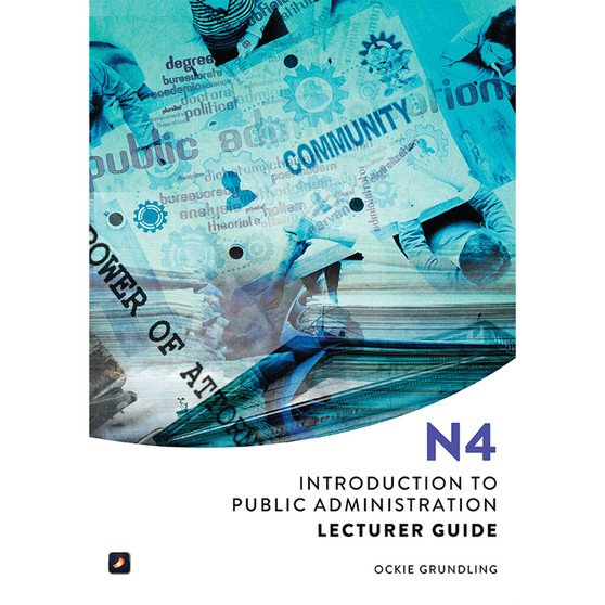 N4 Introduction to Public Administration Lecturer Guide - ISBN 9781775815822
