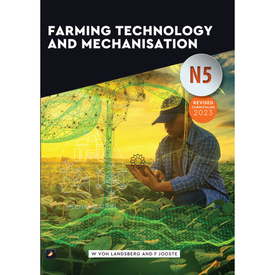 N5 Farming Technology and Mechanisation - ISBN 9780639111490
