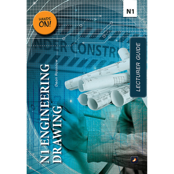 N1 Engineering Drawing Lecturer Guide - ISBN 9781775817673