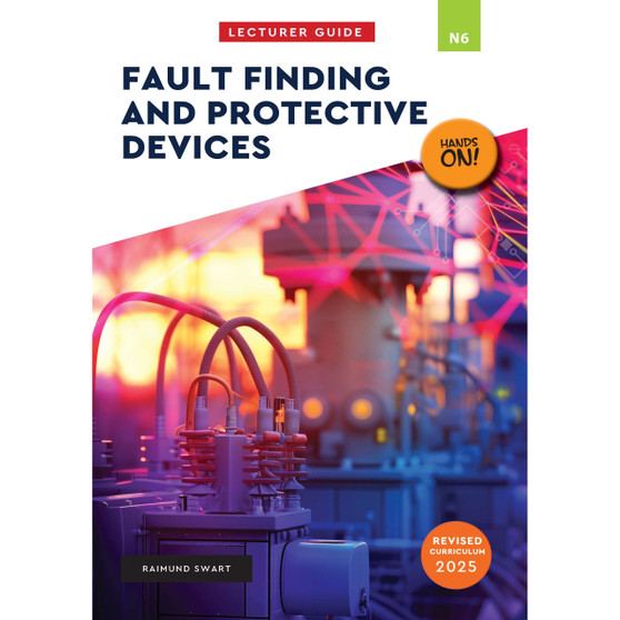 N6 Fault Finding and Protective Devices Lecturer’s Guide - ISBN 9780639113241