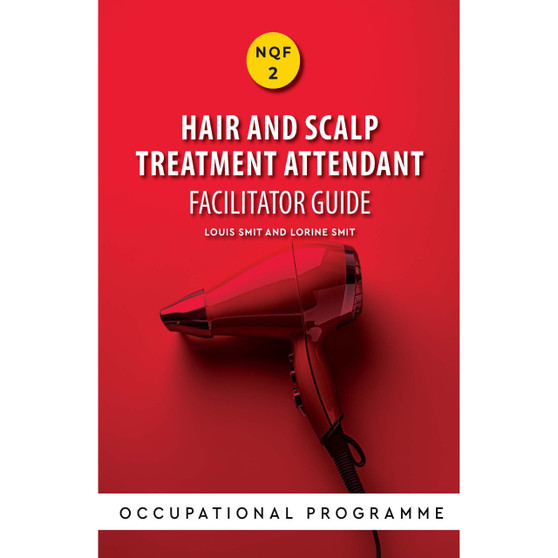 NQF2 Hair and Scalp Treatment Attendant Facilitator Guide - ISBN 9780639116914