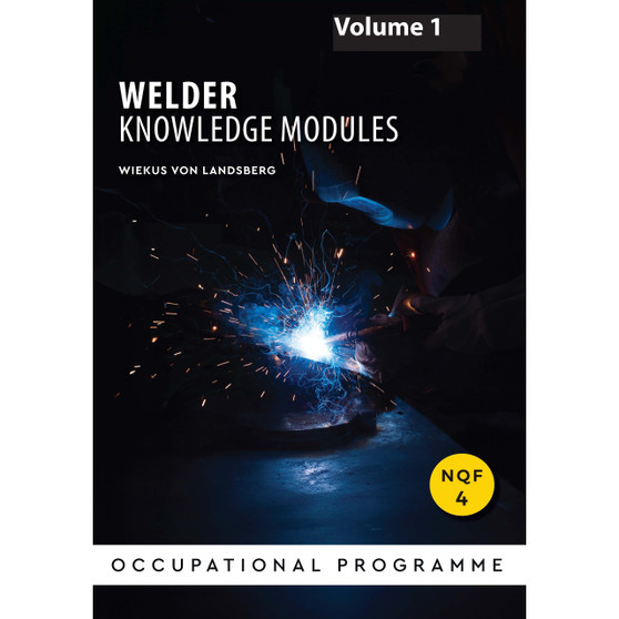 NQF4: Welder Knowledge Modules Vol 1 - ISBN 9780639118895